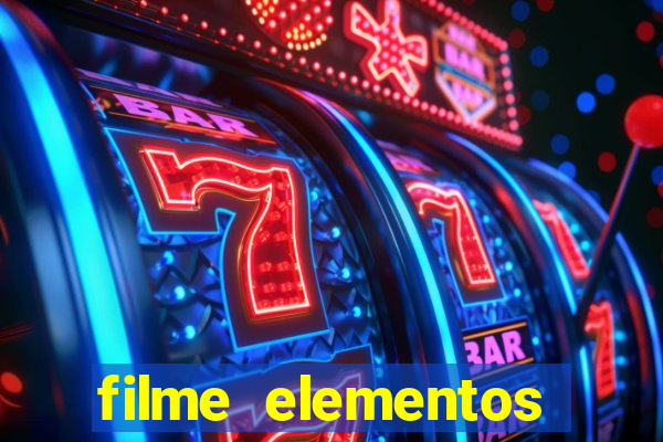 filme elementos completo dublado drive